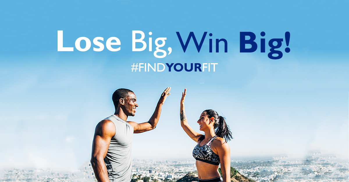 Find Your Fit - Lose big Win Big